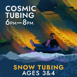 Cosmic Tubing - Ages 3 & 4