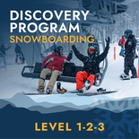 Discovery Program Snowboard- Level 1,2,3-9:30am Sunday