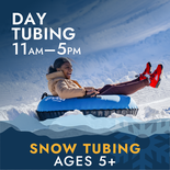 Day Snow Tubing - Ages 5 and up