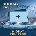Holiday Ober Fun Pass- Midday Arrival